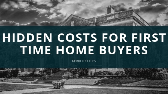 Kerri Nettles Hidden Costs First Time Home Buyers