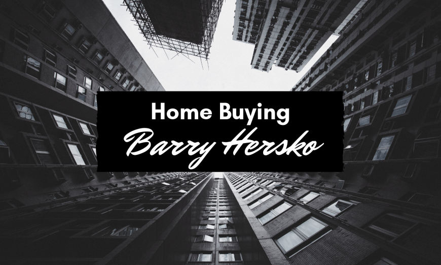 Barry Hersko Home Buying 83