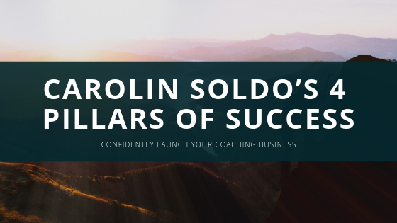 Carolin SoldoE28099s 4 Pillars of Success 93