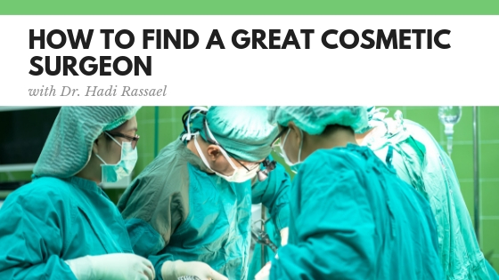 Dr. Hadi Michael Rassael Finding a Surgeon 99