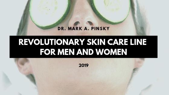 Dr. Mark A. Pinsky Develops Revolutionary Skin Care Line for Men and Women 49