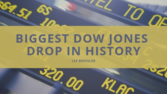 Lee Bressler Reflects on Biggest Dow Jones Drop in History