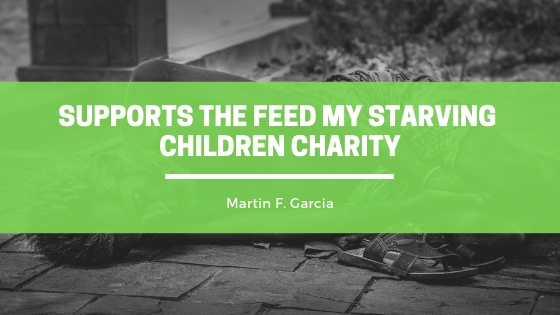 Martin F Garcia Supports the Feed My Starving Children Charity
