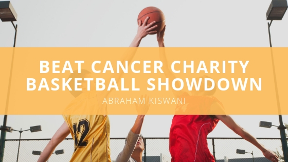Abraham Kiswani Beat Cancer Charity Basketball Showdown