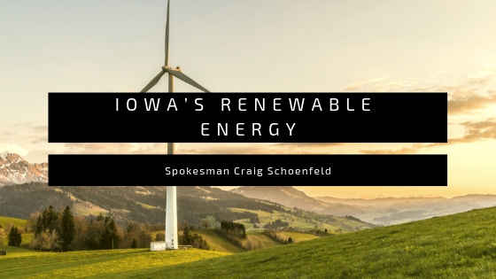 Craig Schoenfeld Iowa’s Renewable Energy