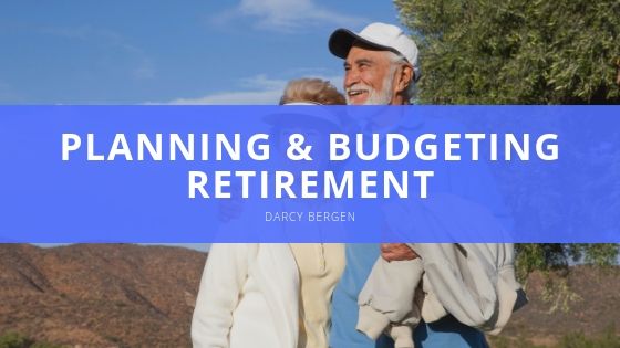 Darcy Bergen Planning Budgeting Retirement
