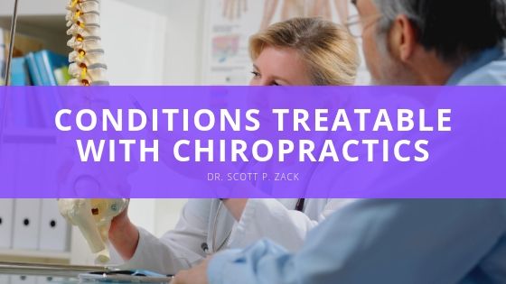 Dr Scott P Zack Conditions Treatable with Chiropractics
