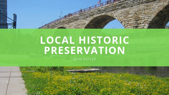 John Kistler Local Historic Preservation