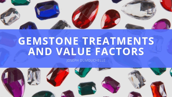 Joseph DuMouchelle Gemstone Treatments and Value Factors