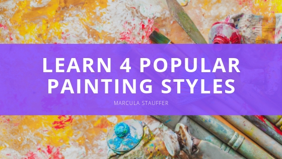 Marcula Stauffer Learn Popular Painting Styles