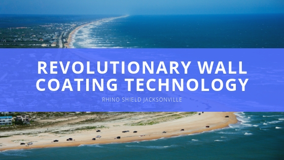 Rhino Shield Jacksonville Shares Benefits of Its Revolutionary Wall Coating Technology