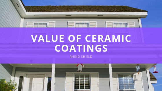 Rhino Shield Value of Ceramic Coatings