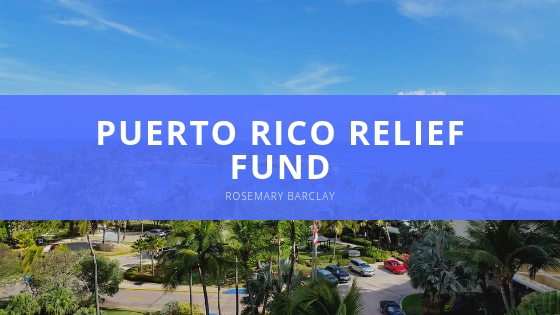 Rosemary Barclay Puerto Rico Relief Fund