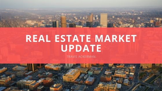 Travis Ackerman Real Estate Market Update