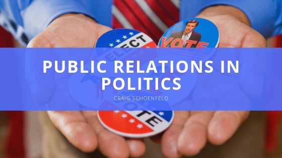 Craig Schoenfeld Public Relations in Politics