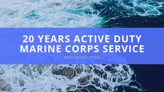 Heber Alonzo Meraz Years Active Duty Marine Corps Service