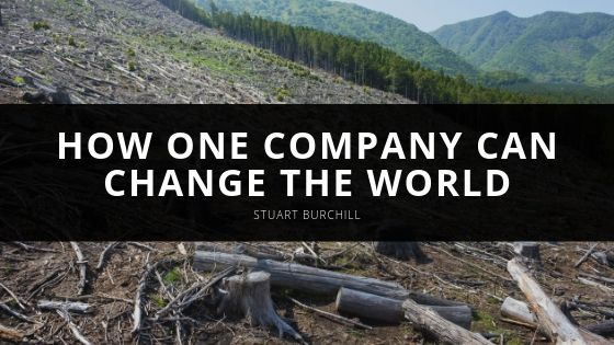 Stuart Burchill How One Company Can Change the World