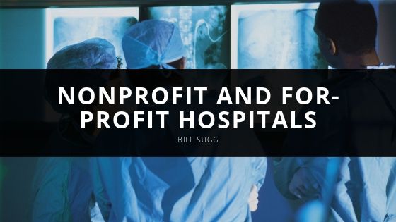 Bill Sugg Nonprofit and For Profit Hospitals