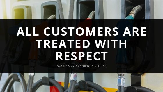 Bucky’s Convenience Stores All Customers are Treated with Respect
