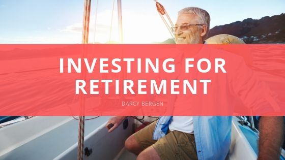 Darcy Bergen Investing for Retirement