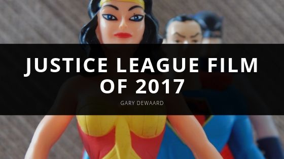 Gary DeWaard Justice League Film of