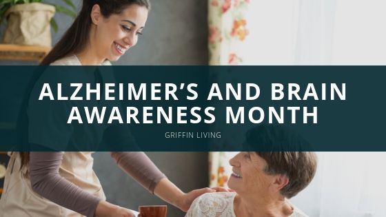 Griffin Living Alzheimer’s and Brain Awareness Month