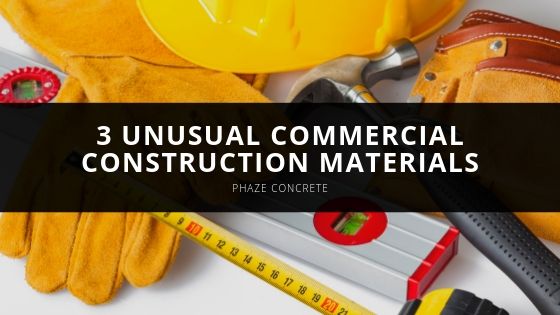 Phaze Concrete Unusual Commercial Construction Materials