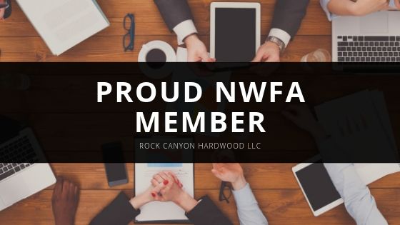 Rock Canyon Hardwood LLC Proud NWFA Member