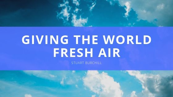 Stuart Burchill World Fresh Air One Plant at a Time