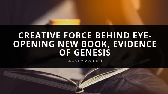 Brandy Zwicker Brandy Zwicker is the Creative Force Behind Shawn Sudas Eye Opening New Book Evidence of Genesis