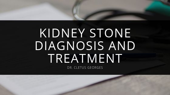 Dr Cletus Georges Kidney Stone Diagnosis and Treatment