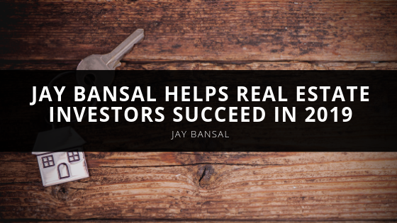 Jay Bansal Jay Bansal Helps Budding Real Estate Investors Succeed in