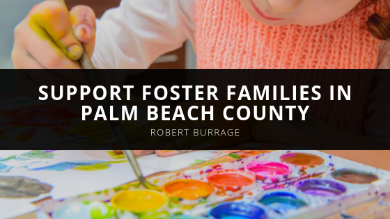 Robert Burrage Foster Families in Palm Beach County