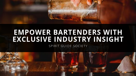 Spirit Guide Society Empower Bartenders with Exclusive Industry Insight