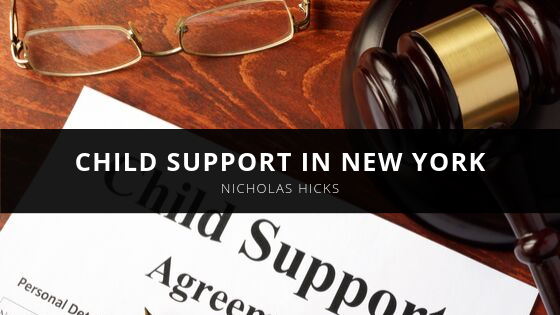 Nicholas Hicks Child Support in New York