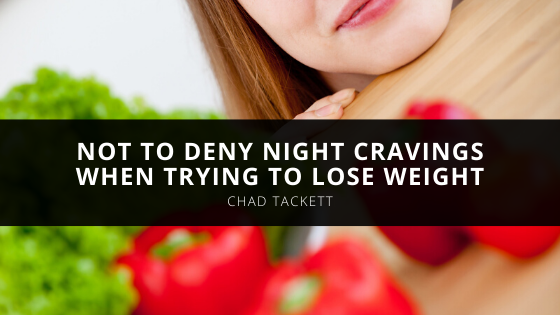 Committed ’s Founder Chad Tackett Says Not To Deny Night Cravings When Trying To Lose Weight