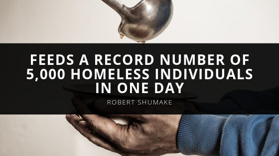 Robert Shumake Feeds a Record Number of Homeless Individuals in One Day