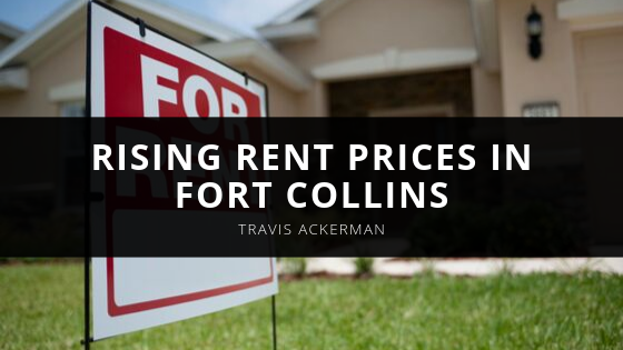 Travis Ackerman Reveals Rising Rent Prices in Fort Collins