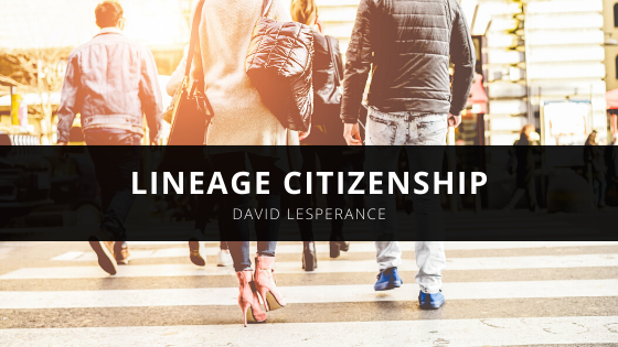 David Lesperance Attorney Explains Lineage Citizenship