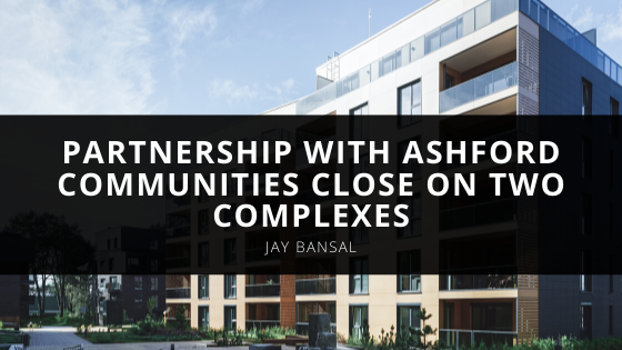 Jay Bansal in Partnership with Ashford Communities Close on Two Complexes in Austin Texas