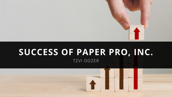 Tzvi Odzer Reflects on the Success of Paper Pro Inc