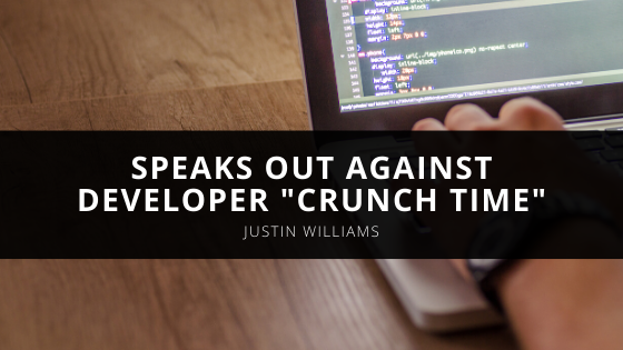 Justin Williams Laser Speaks Out Against Developer Crunch Time