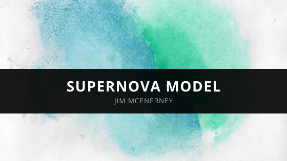 Jim L McEnerney Explains the Supernova Model